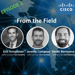 Episode 2: Silicon Valley with Jeremy Compton and Derak Berreyesa