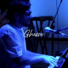 Ghesse (live)