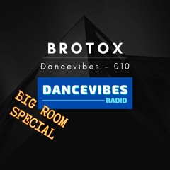 BroTox - Dancevibes 010