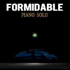 Formidable Piano Solo