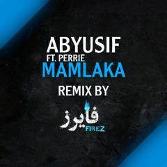 Abyusif - MAMLAKA ft. Perrie | ابويوسف وبيري - مملكه (VENDETTAXO Remix)