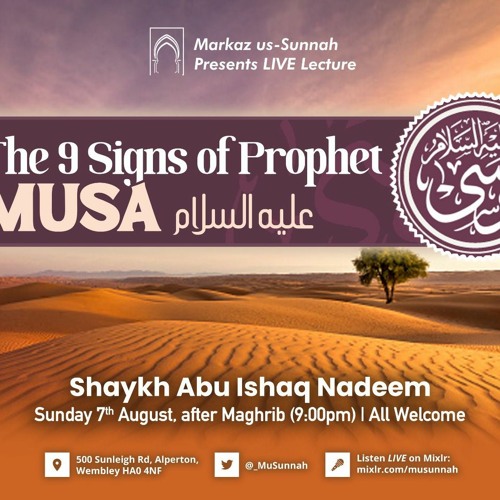 Copy of Related tracks: The 9 Signs Of Prophet Musa - Shaykh Abu Ishaq Nadeem