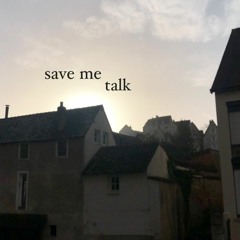 Save Me - TALK (COVER)
