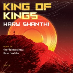 PREMIERE : Hary Shanthi - Kings Of Kings (thePhilosophica Remix)