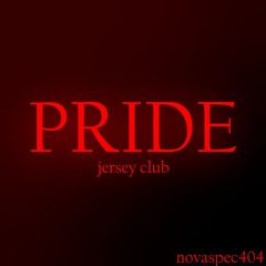PRIDE - Jersey Club Remix