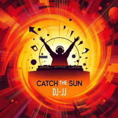 Catch the Sun