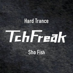 Sho Fish - TchFreak