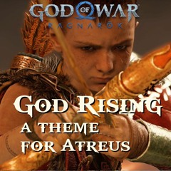 God Rising - A Theme For Atreus