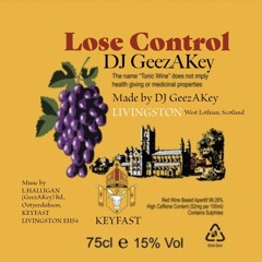 DJ GeezAKey - Lose control