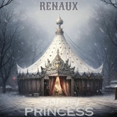 Snow Princess - Renaux (Tech-House)