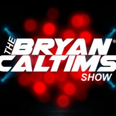 THE BRYAN CALTIMS SHOW | 002