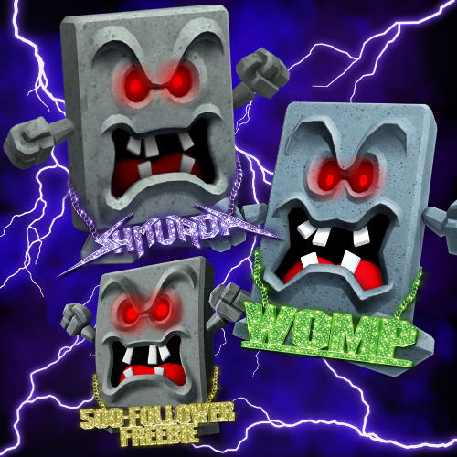 SHMURDADUBZ - WOMP [500 FOLLOWER FREEBIE]