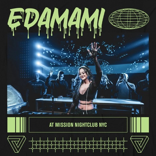 edamami @ Mission Nightclub - NYC (dubstep & trap)