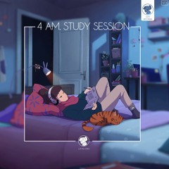 4 A.M Study Session 📚 - [lofi hip hop/chill beats]