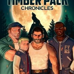 35+ Timber Pack Chronicles by Rob Colton