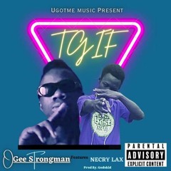 (TGIF) Feat. Necry Lax - Prod by (Godskid)