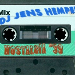 #39 Nostalgia Vol. 39 By DJ Jens Hempel (eLTERNaBENd 2k23)