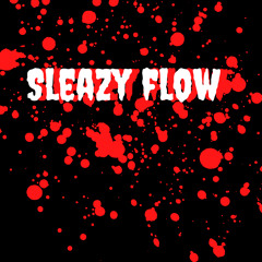 sleazyflow