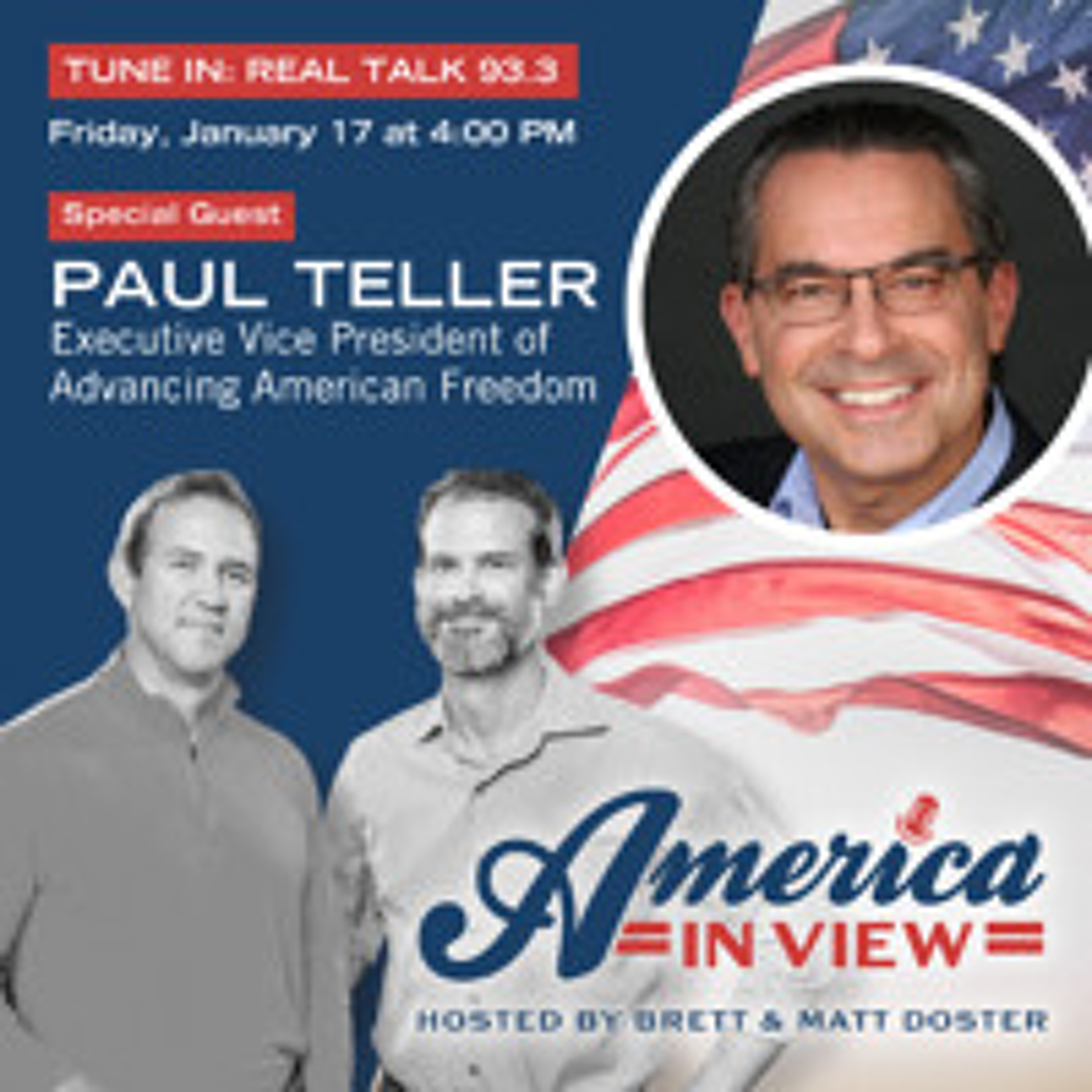 1/17/25 — American Prosperity, the Trump Transition, and Much More with Special Guest Paul Teller episode artwork