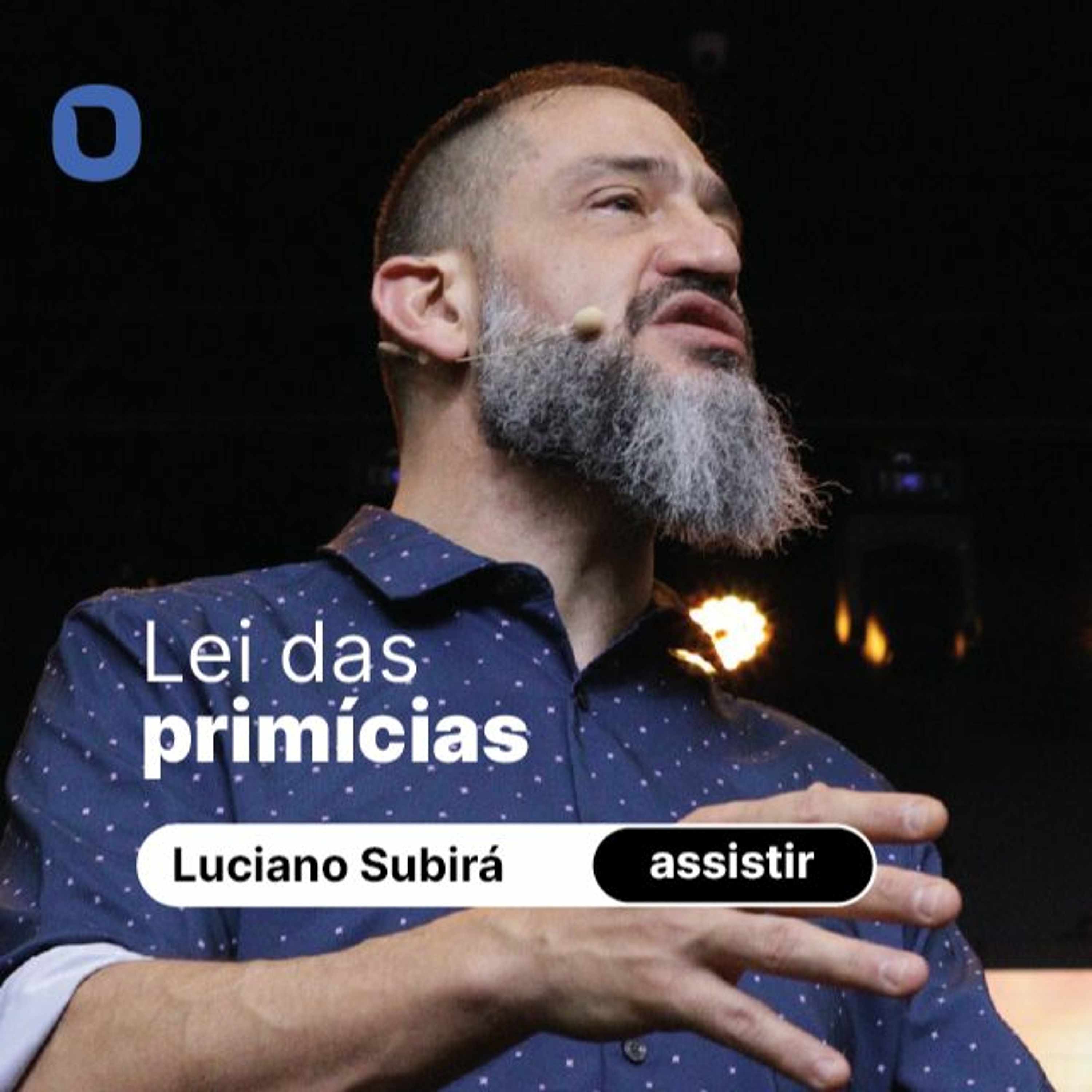 Luciano Subirá | A LEI DAS PRIMÍCIAS
