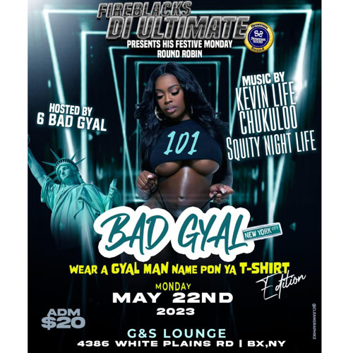 101 BADD GYAL MAY 22,2023