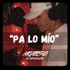 “PA LO MIO” - MONTERO (OFICIAL)