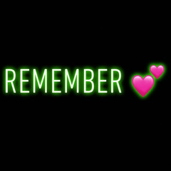 Remember