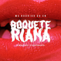 MC RODRIGO DO CN - BOQUETERIANA ( DJ MENOR NPC E DJ DUDU COUPPER )