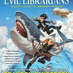 [Access] KINDLE 📤 Bastille vs. the Evil Librarians (Alcatraz Versus the Evil Librari