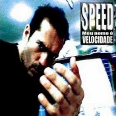 Speed - Meu Nome É Velocidade (CD Completo 2008)