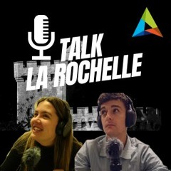 Mon Projet EP.1 Talk LA ROCHELLE