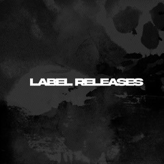 LABEL RELEASES