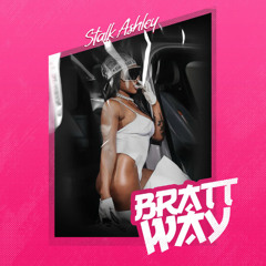 Stalk Ashley - Bratt Way [West Indies Riddim]