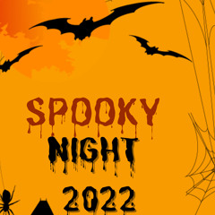 Spooky Night 2022