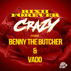 Crazy (feat. Benny the Butcher)