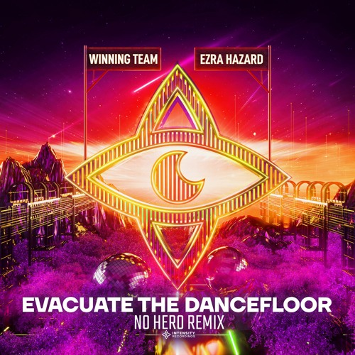 Winning Team & Ezra Hazard - Evacuate The Dancefloor (No Hero Remix)