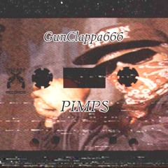 GunClappa666 - PIMPS