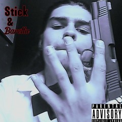 Stick N Beretta (Back Up In This Bitch)