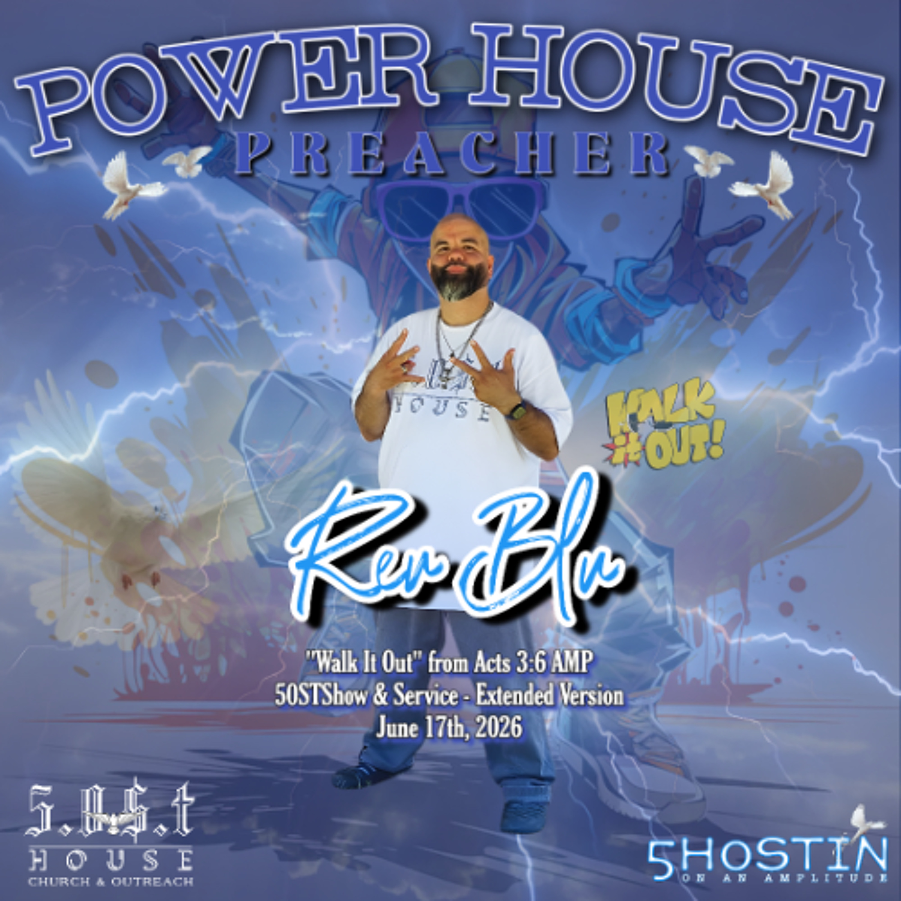 Power House Preacher "Walk It Out" (06.17.26) Extended Version episode artwork