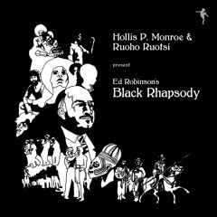 Black Rhapsody ft. Dr. Ed Robinson