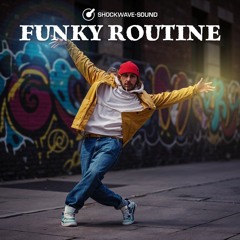 Shockwave-Sound - Funky Routine
