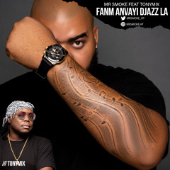 Mr Smoke feat. Tonymix - fanm anvayi djazz la.mp3