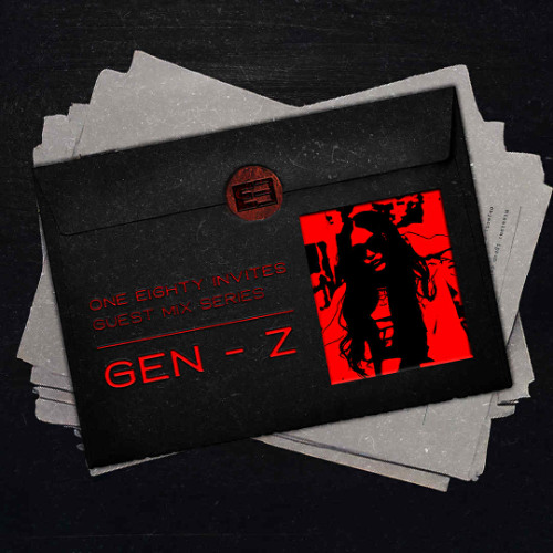 ONE EIGHTY INVITES GUEST MIX SERIES: GEN-Z (UK)