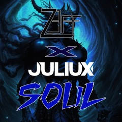 Z3FF X JULIUX - SOUL (FREE DL)