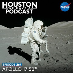 Houston We Have a Podcast: Apollo 17 50th