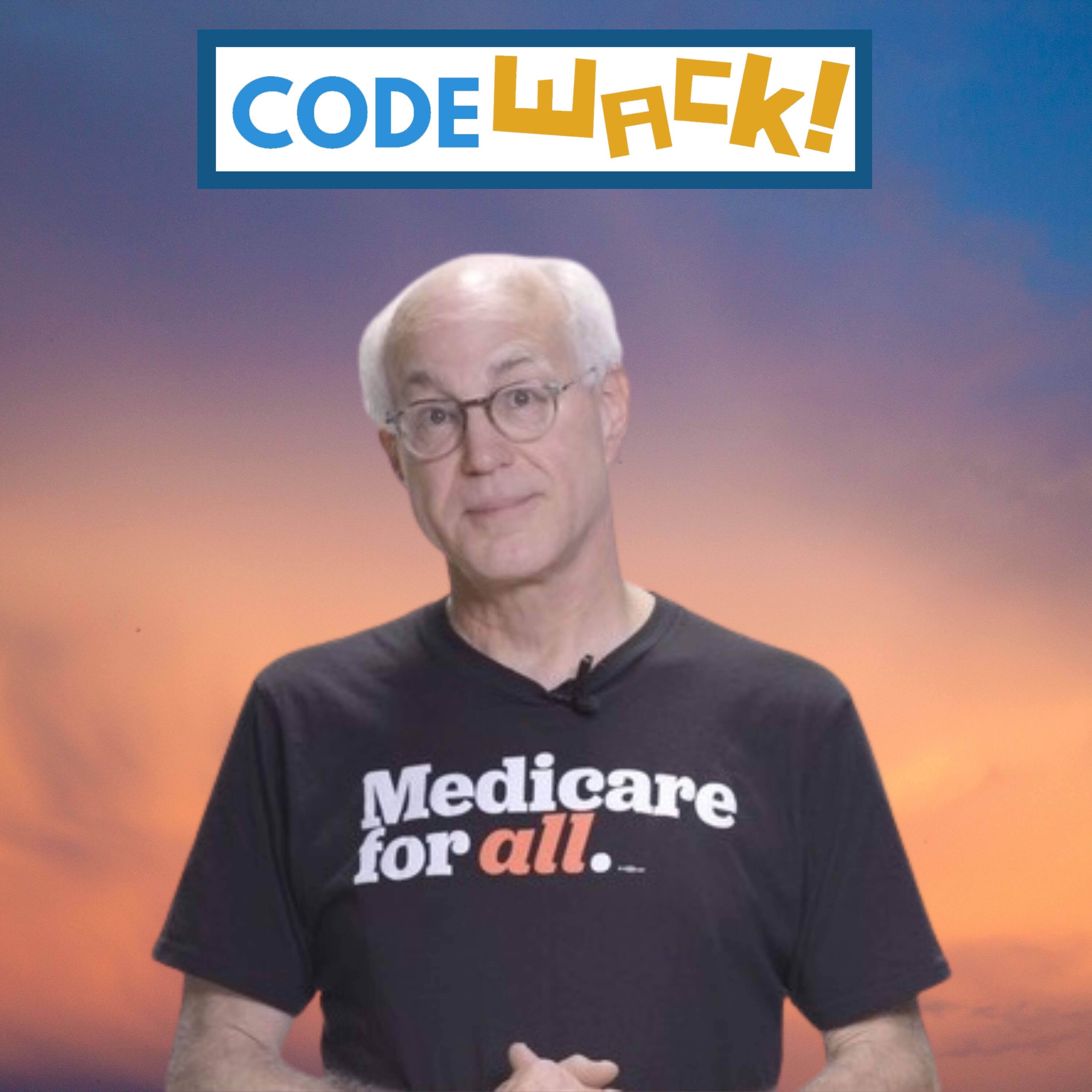 New from Code WACK, "A New Day" for California Health Care? episode artwork