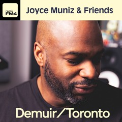 EP45 Joyce Muniz & Friends Feat. Demuir (Toronto)