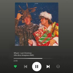Wham - Last Christmas (Afro Bros Amapiano RMX)