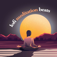 lofi meditation beats