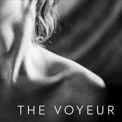 The Voyeur (feat. Luisa Marion)